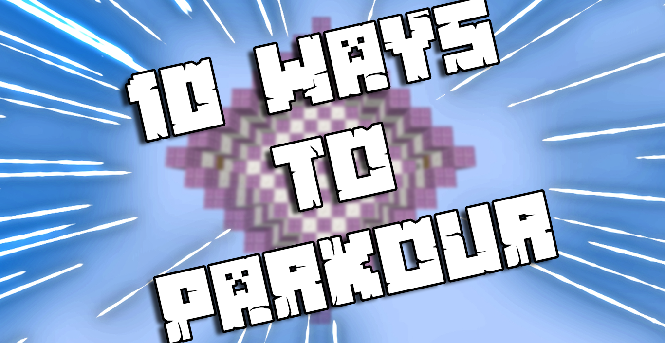 Herunterladen 10 Ways To Parkour zum Minecraft 1.12.2